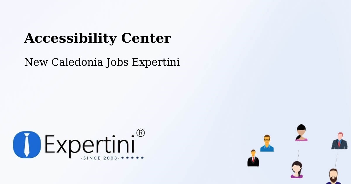 Accessibility Statement – New Caledonia - New Caledonia Jobs Expertini