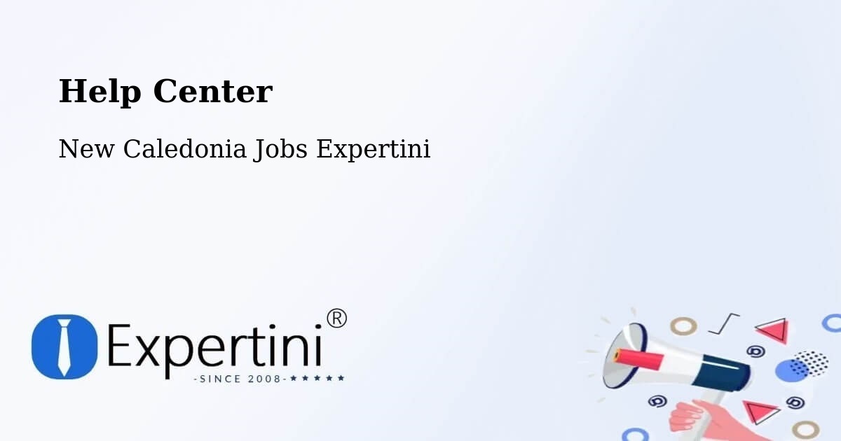 Help Center – New Caledonia - New Caledonia Jobs Expertini